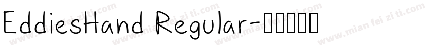 EddiesHand Regular字体转换